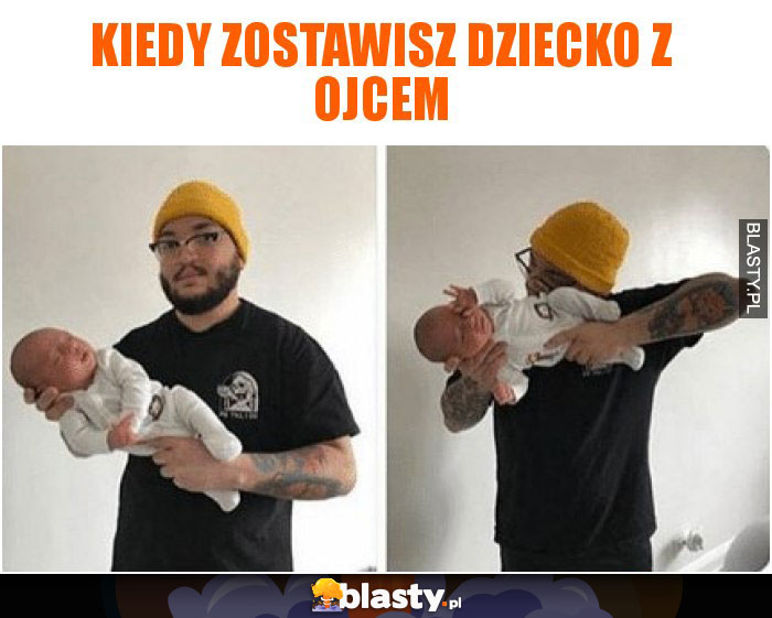 Kiedy zostawisz dziecko z ojcem