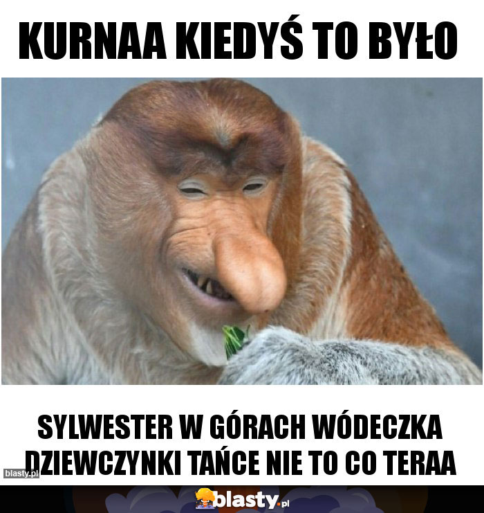 Kurnaa kiedyś to było