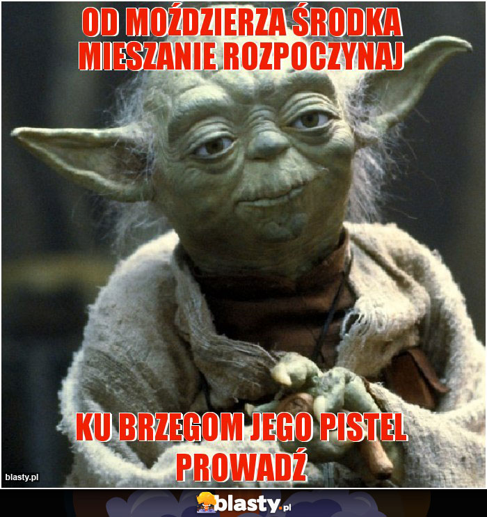 Od moździerza środka mieszanie rozpoczynaj