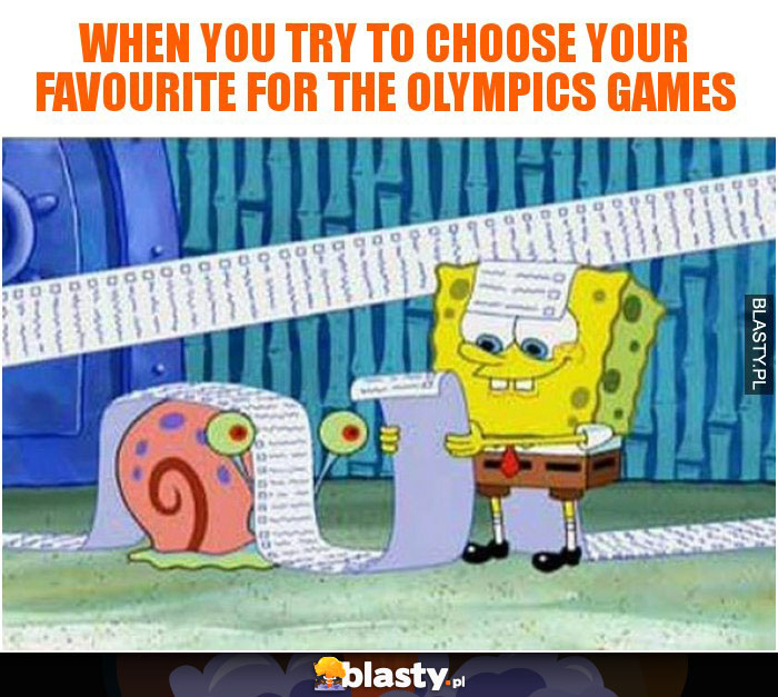 When you try to choose your favourite for the Olympics Games