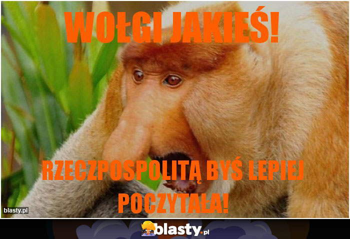 Wołgi jakieś!