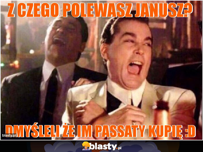 Z czego polewasz Janusz?