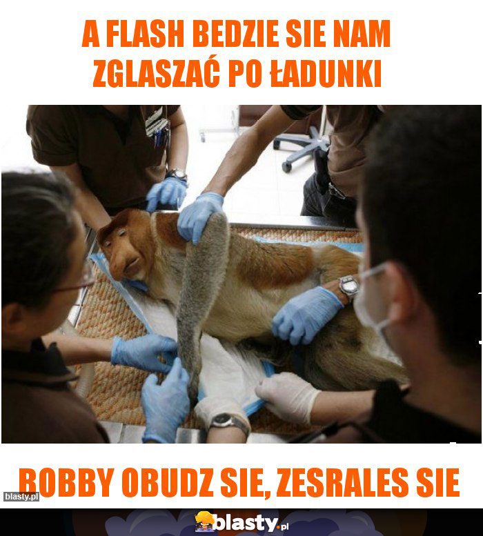 A flash bedzie sie nam zglaszać po ładunki