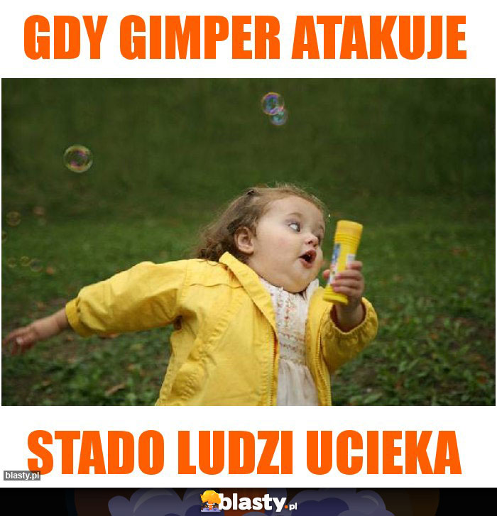 Gdy gimper atakuje