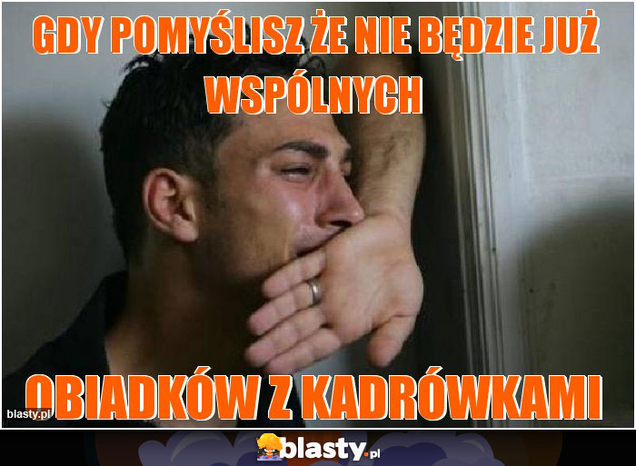 Gdy pomyślisz że nie będzie już wspólnych