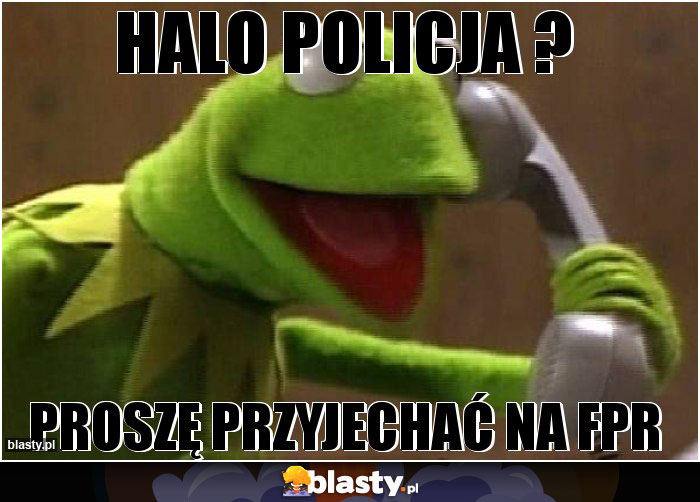 Halo Policja ?