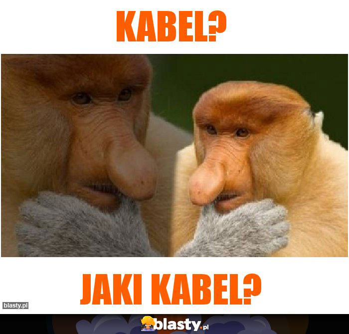 KABEL?