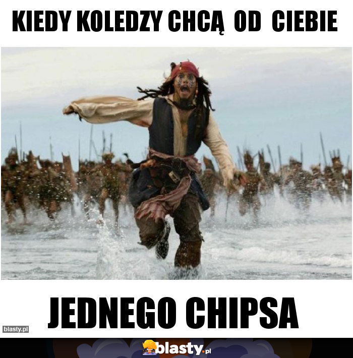 Kiedy koledzy chcą  od  ciebie