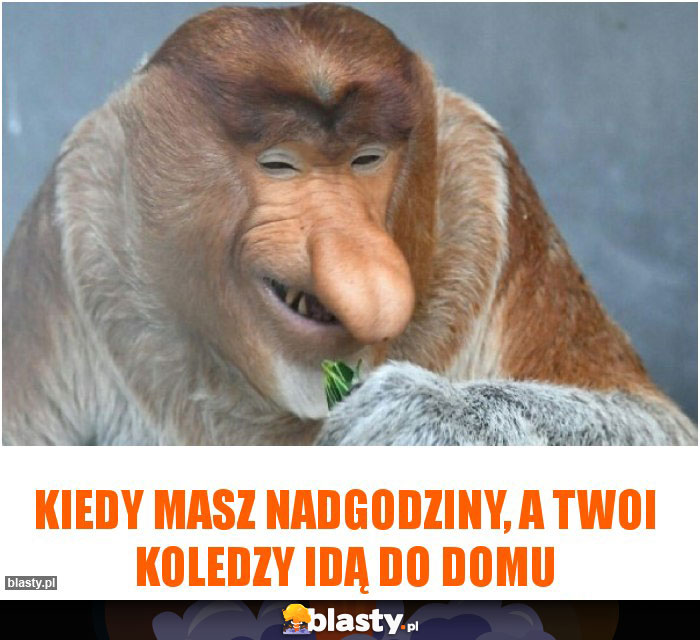 Kiedy masz nadgodziny, a twoi koledzy idą do domu