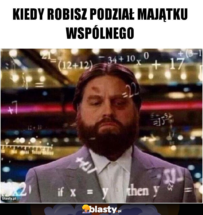 Kiedy robisz podział majątku wspólnego