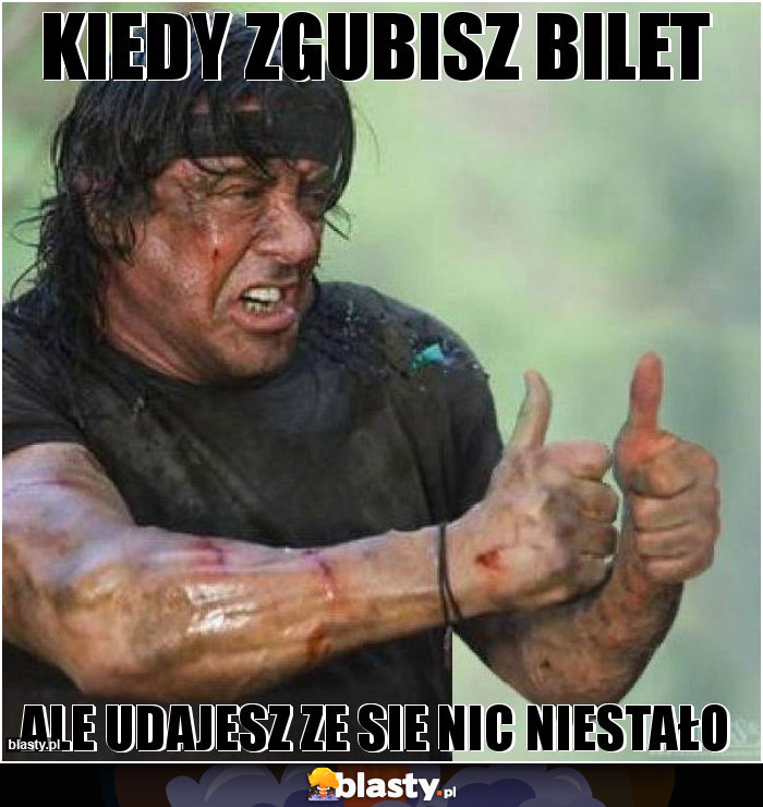 Kiedy zgubisz bilet