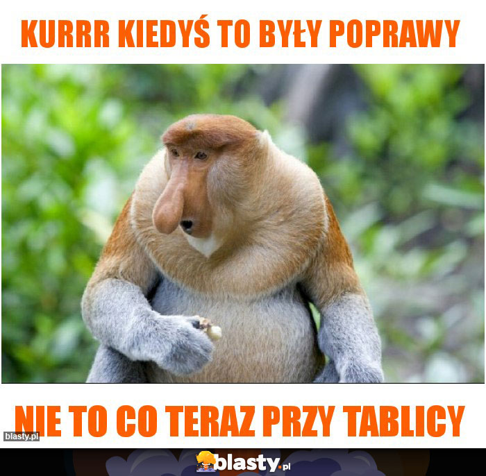 KURrr kiedyś to były poprawy