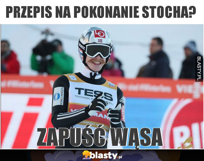 Przepis na pokonanie Stocha?