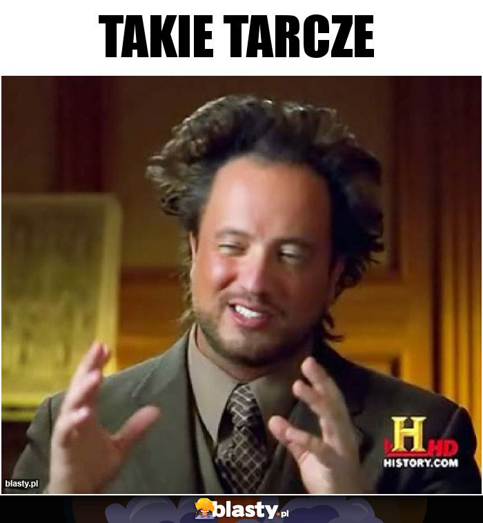 Takie tarcze