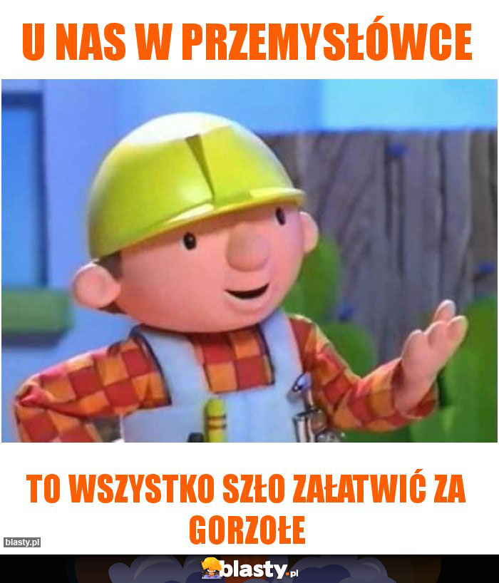 U nas w przemysłówce