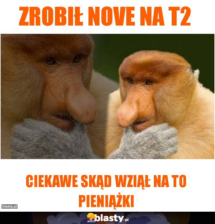 Zrobił nove na T2