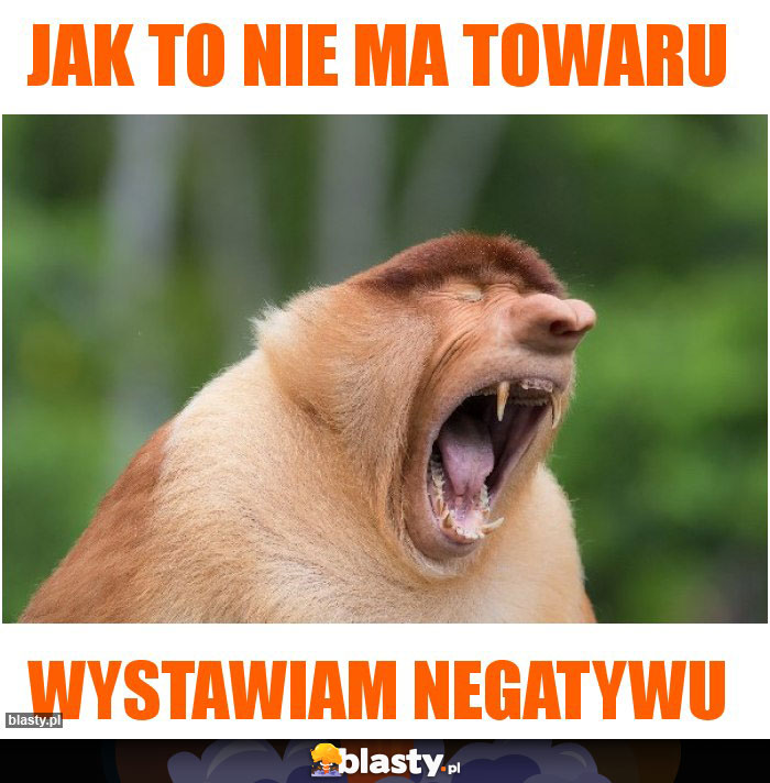 jak to nie ma towaru