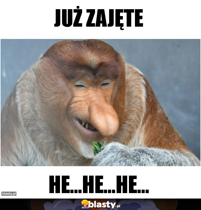 Już zajęte