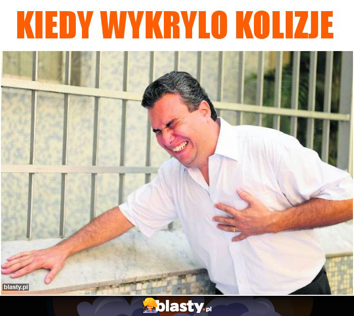 Kiedy wykrylo kolizje