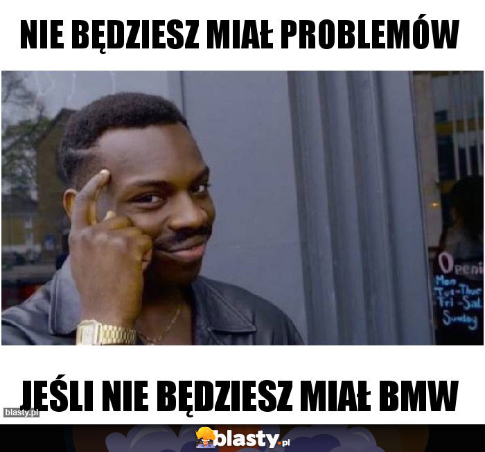 Nie będziesz miał problemów