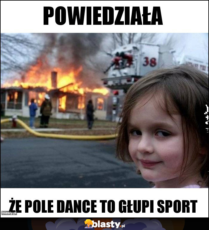 Powiedziała