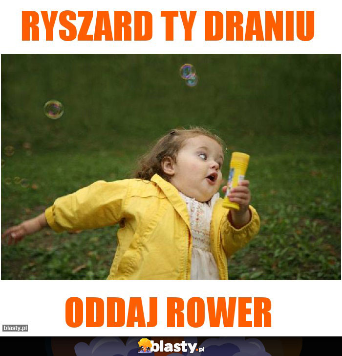 Ryszard Ty draniu