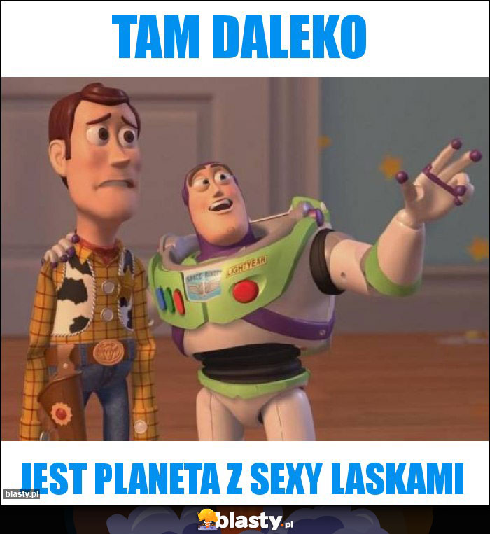 Tam daleko