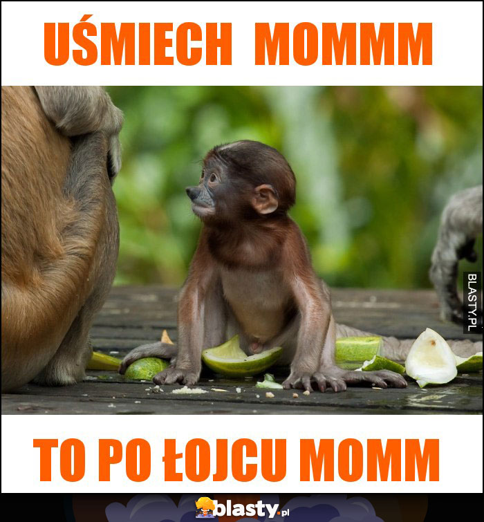 Uśmiech  Mommm