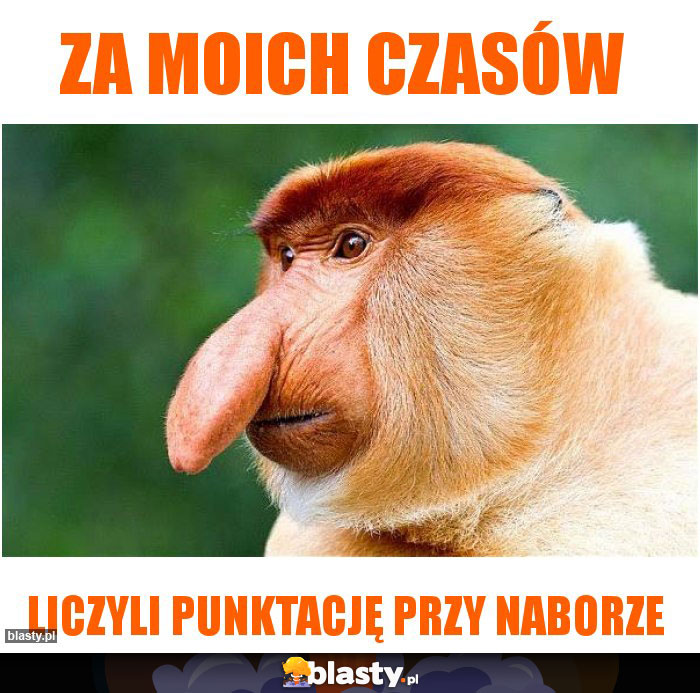 za moich czasów