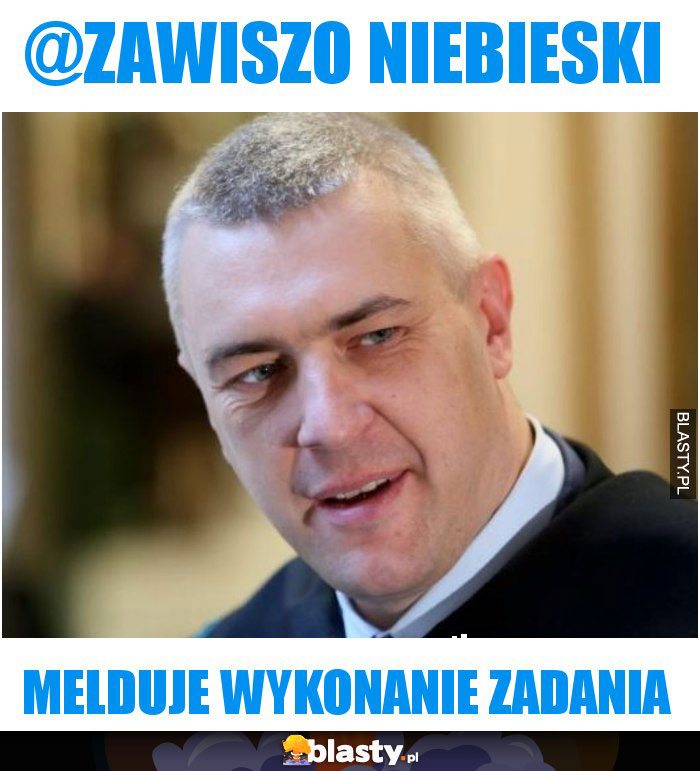 @Zawiszo Niebieski