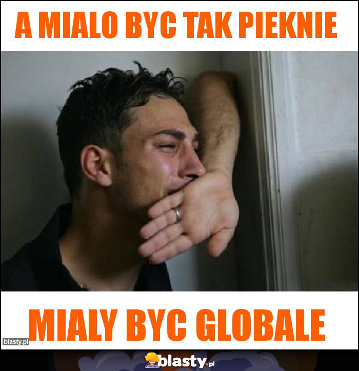 A mialo byc tak pieknie