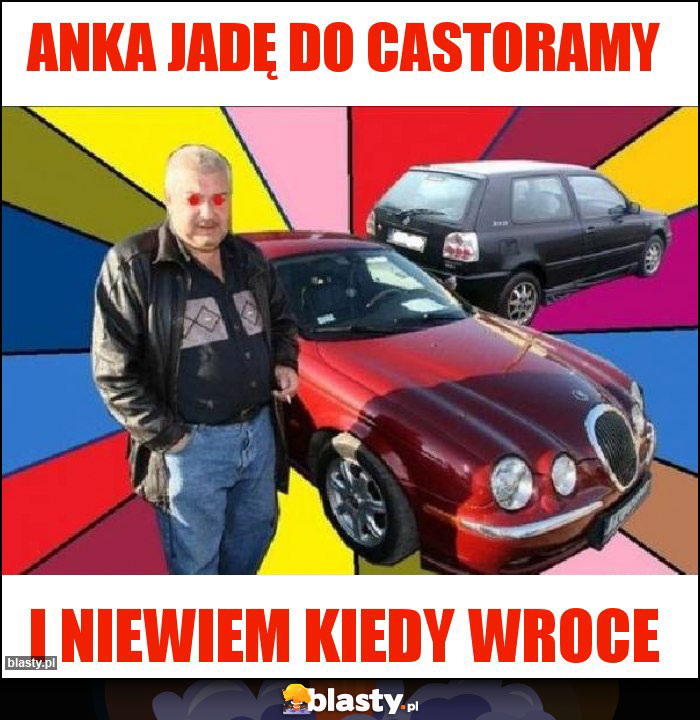 Anka jadę do castoramy