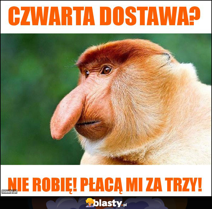 Czwarta dostawa?