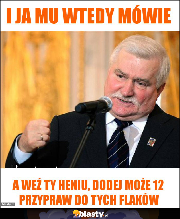 I JA MU WTEDY MÓWIE