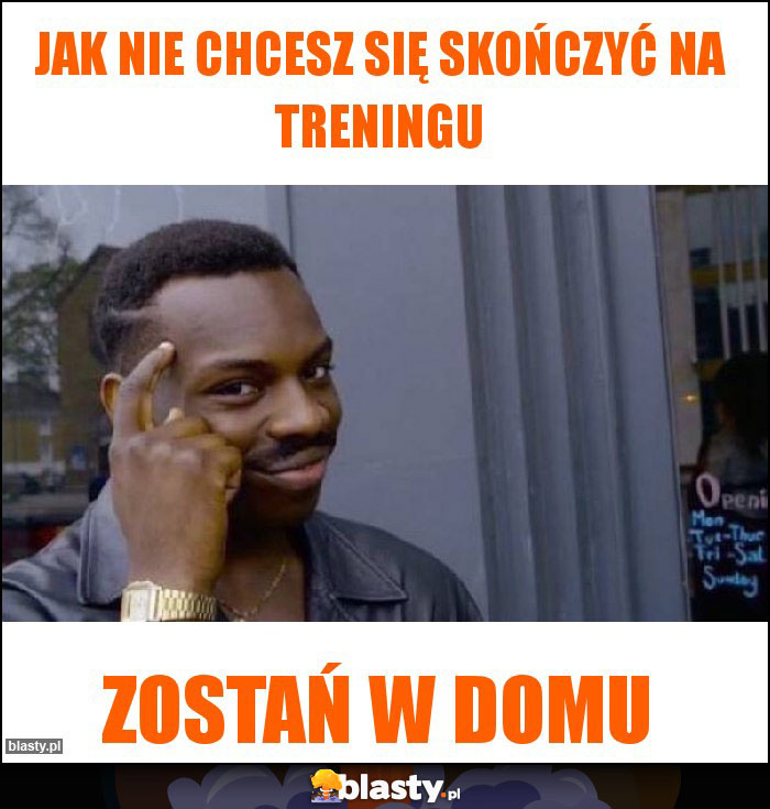 Jak nie chcesz się skończyć na treningu