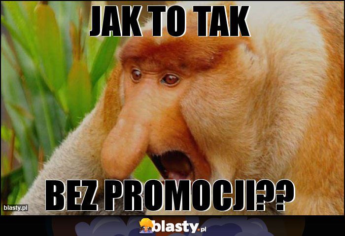 JAK TO TAK