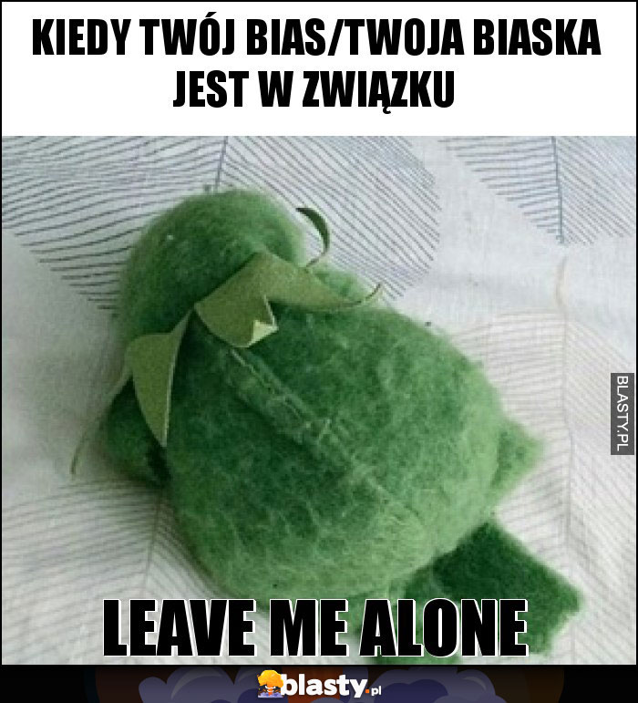 Kiedy twój bias/twoja biaska jest w związku