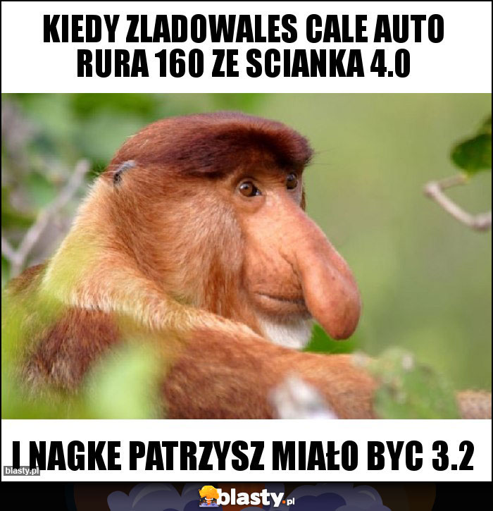 Kiedy zladowales cale auto rura 160 ze scianka 4.0