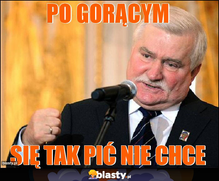 Po gorącym