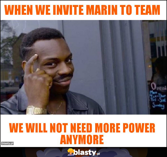 When we invite Marin to team