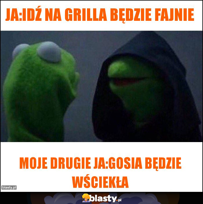 Ja:idź na grilla będzie fajnie