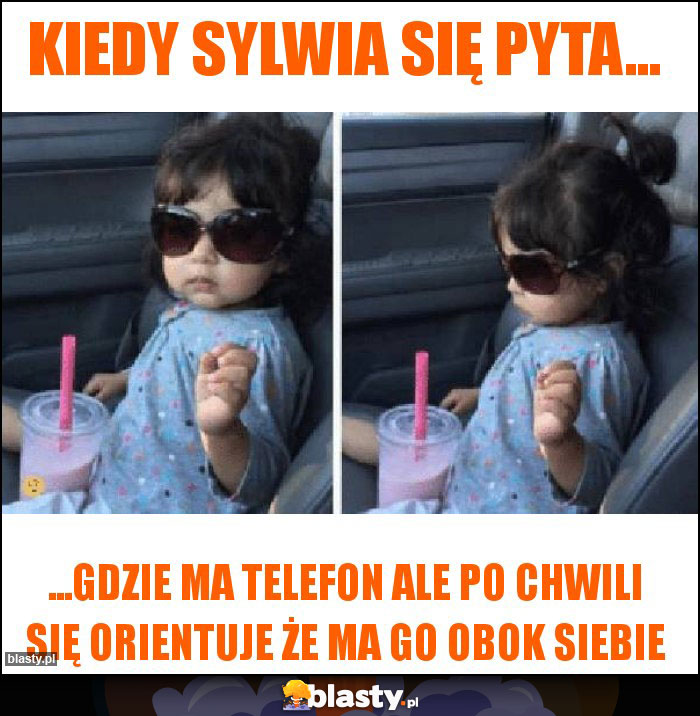 Kiedy Sylwia się pyta...