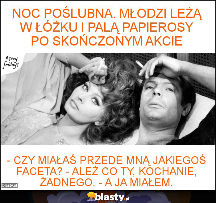 Noc poślubna. Młodzi leżą w łóżku i palą papierosy po skończonym akcie