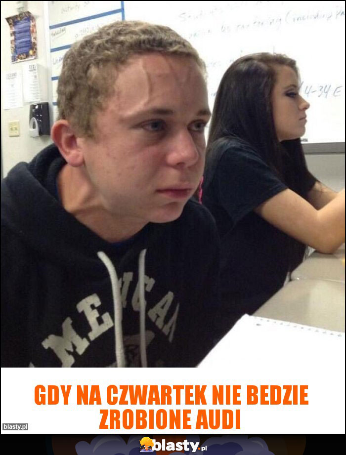 gdy na czwartek nie bedzie zrobione audi