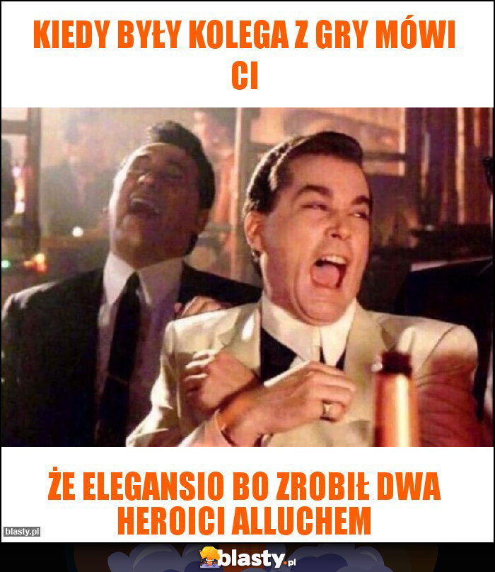 Kiedy były kolega z gry mówi ci