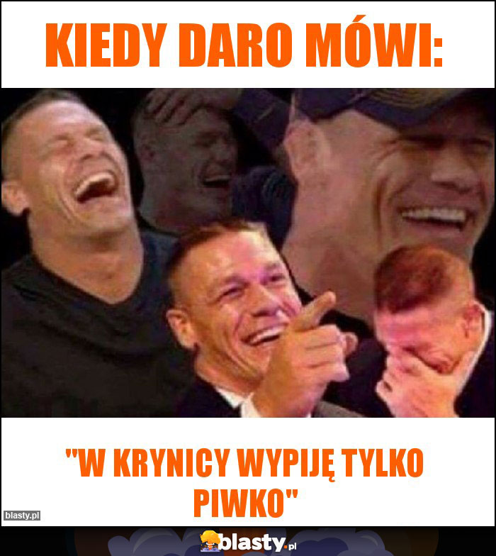 KIEDY DARO MÓWI: