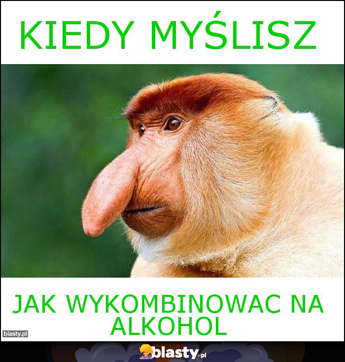 Kiedy myślisz