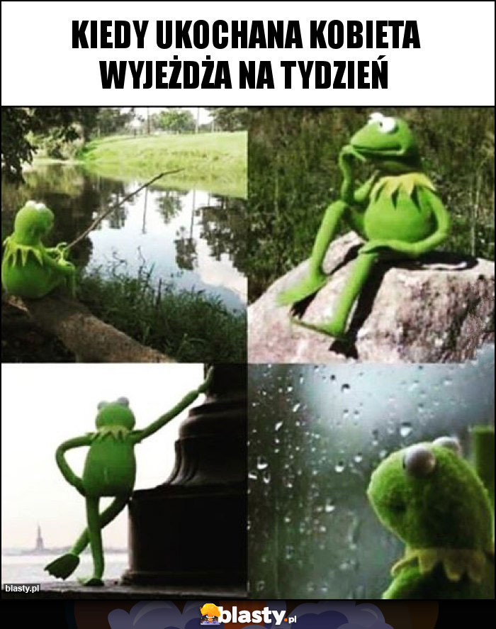 Kiedy ukochana kobieta wyjeżdża na tydzień