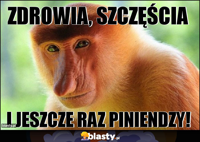 zdrowia, szczęścia