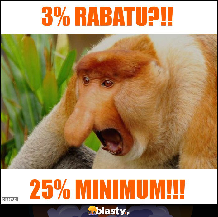 3% RABATU?!!